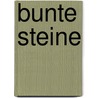 Bunte Steine door Stifter Adalbert