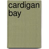 Cardigan Bay by Jesse Russell