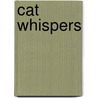 Cat Whispers door Julia Donaldson