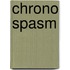 Chrono Spasm