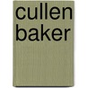 Cullen Baker door Thomas Orr