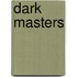 Dark Masters