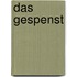 Das Gespenst