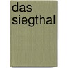 Das Siegthal door Ernst Weyden