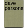 Dave Parsons door David M. Parsons