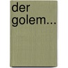 Der Golem... door Gustav Meyrink