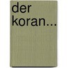 Der Koran... door Theodor Fr Grigull