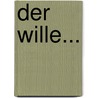 Der Wille... by Théodule Ribot