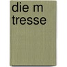 Die M Tresse by Czeppy Mueller