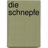 Die Schnepfe by Guy de Maupassant