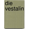 Die Vestalin door Gaspare Spontini