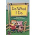 Do What I Do