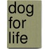 Dog for Life