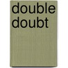 Double Doubt by Ann Hammerton
