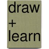 Draw + Learn door Harriet Ziefert