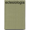 Eclesiologia by Morris Pelzel
