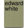 Edward White by Frederick Ash Freer