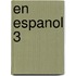En Espanol 3
