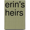 Erin's Heirs door Dennis Clark