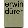 Erwin Dürer door Ludwig Fulda