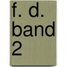 F. D. Band 2 door Boris Akunin