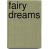 Fairy Dreams door Media Viz