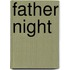 Father Night