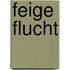 Feige Flucht