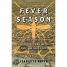 Fever Season door Lawrence Ed. Keith