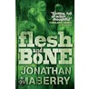 Flesh & Bone door Jonathan Maberry