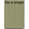 Flip-A-Shape by Sami