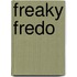 Freaky Fredo