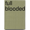 Full Blooded door Amanda Carlson