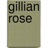 Gillian Rose door Kate Schick