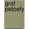 Graf Petoefy door Theodor Fontane