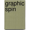 Graphic Spin by Rudyard Kilpling