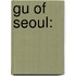 Gu of Seoul: