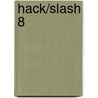 Hack/Slash 8 by Tim Seeley