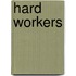 Hard Workers