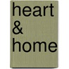 Heart & Home door Suzanne McNeill