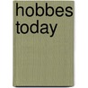 Hobbes Today by S.A. Lloyd