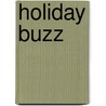 Holiday Buzz door Cleo Coyle
