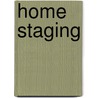Home Staging door Iris Houghton