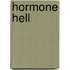 Hormone Hell