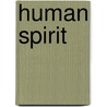 Human Spirit door Kenneth E. Hagin