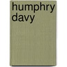 Humphry Davy door T.E. Thorpe