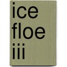 Ice Floe Iii door Shannon Gramse