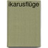 Ikarusflüge