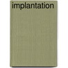 Implantation door H.W. Denker