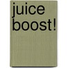 Juice Boost! by Crussh